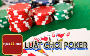 Cách chơi poker tại Hello88