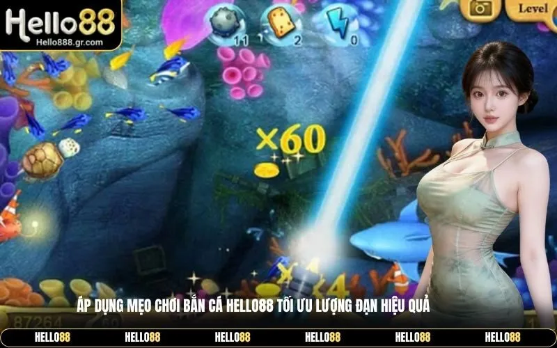 Mẹo Chơi Bắn Cá Hello88